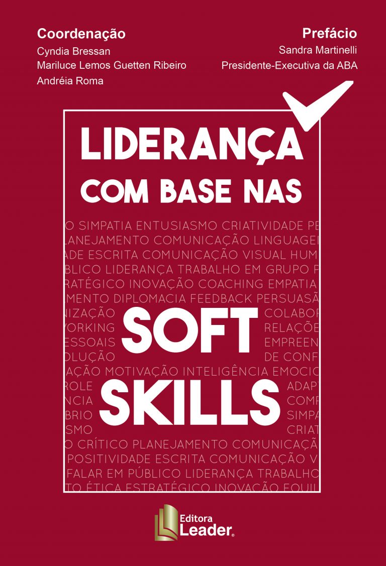 Lideran A Com Base Nas Soft Skills Leitura Essencial Para L Deres Bem Sucedidos Jornal Leader